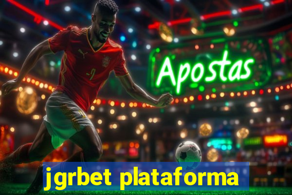 jgrbet plataforma